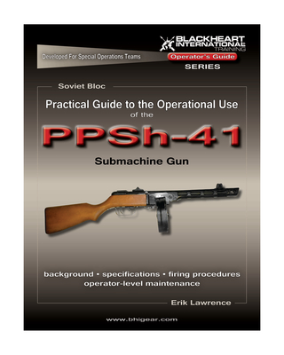 Practical Guide to the Operational Use of the PPSH-41 Submachine