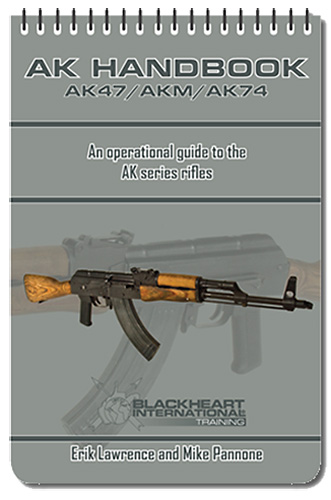 Blackheart AK Series Rifles Handbook and Training Guide Book