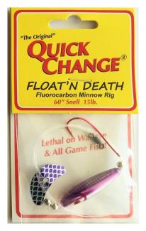 Quick Change Float'n Death- - MW6