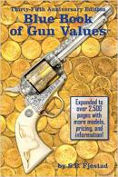 Blue Bookth Anniversary Edition of Book of Gun Values - 35