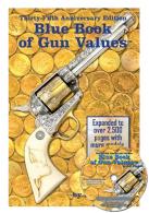 Blue Book 35th Anniversary Edition of Book of Gun Value