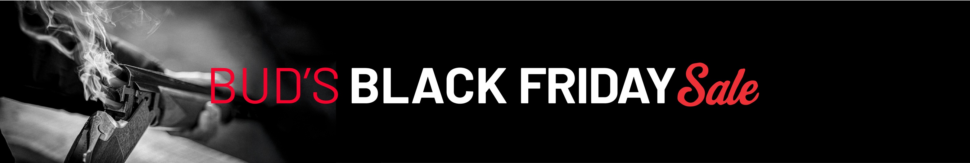 Bud's Black Friday Sale