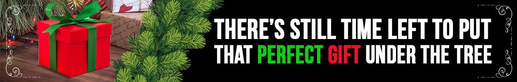 There's Still Time Left to Put That Perfect Gift Under the Tree