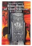 Blue Book 39 Blue Book of Gun Values 39th Edition - 39 Blue Book 39 Blue Book of Gun Values 39th Edition - 39