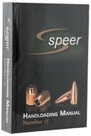 Speer SRM15 Handloading Manual #15 - SRM15 Speer SRM15 Handloading Manual #15 - SRM15