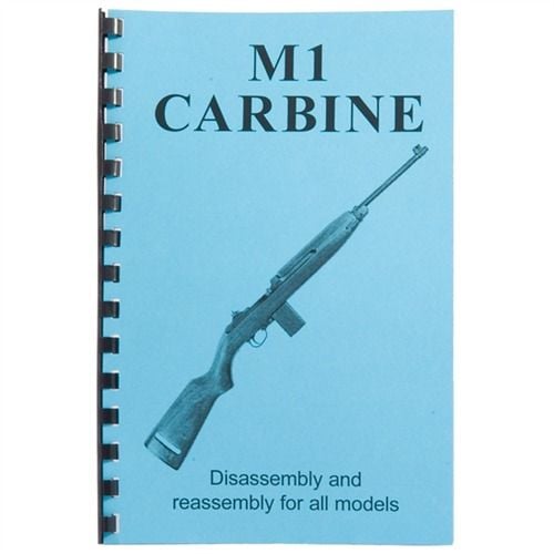 Gun Guides M1 Carbine Assembly And Disassembly Guide