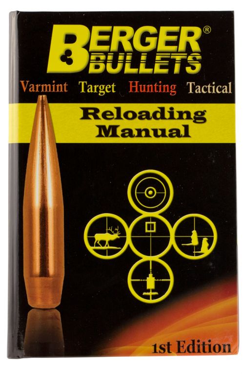 Berger Bullets Reloading Manual Book 1st Edition