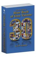 Blue Book 30th Edition Book Of Gun Values