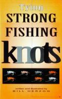 Tying Strong Fishing Knots