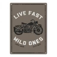 Rivers Edge Tin Sign 12in x 17in - Live Fast Wild Ones - 2825