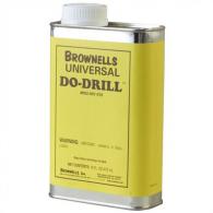 Brownells Universal DO-DRILL~ 16oz Pint - NONE