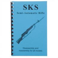 Gun Guides SKS Rifle & All Variants Assembly And Disassembly Guide - SKS GUIDE Gun Guides SKS Rifle & All Variants Assembly And Disassembly Guide - SKS GUIDE