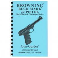 Gun Guides Browning Buckmark Assembly And Disassembly Guide - BUCKMARK GUIDE