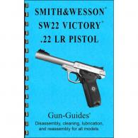 Gun Guides Smith & Wesson SW22 Victory Assembly & Disassembly Guide - SW22 VIC. GUIDE