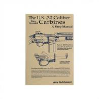 Heritage Gun Books US 30 Caliber M1 Carbine Shop Manual - GSR3