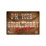 I'M YOUR HUCKLEBERRY HANDGUN PROMAT - BROWN, 12" X 17" - HM-HUCK-LIF-FC
