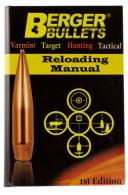 Berger Bullets Reloading Manual Book 1st Edition - 11111 Berger Bullets Reloading Manual Book 1st Edition - 11111